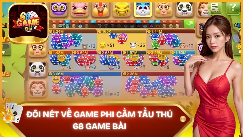 Phi Cầm Tẩu Thú - tựa game thu hút người chơi tại 68 Game Bài